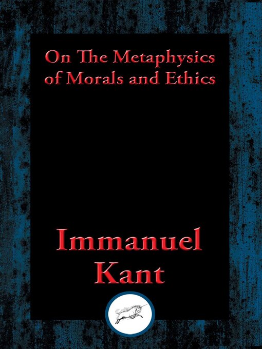 Title details for On the Metaphysics of Morals and Ethics by Immanuel Kant - Wait list